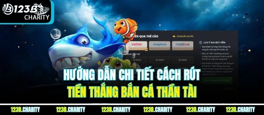 Hướng dẫn chi tiết cách rút tiền thắng bắn cá Thần Tài