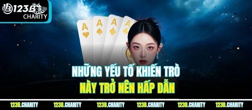 Những yếu tố khiến trò này trở nên hấp dẫn