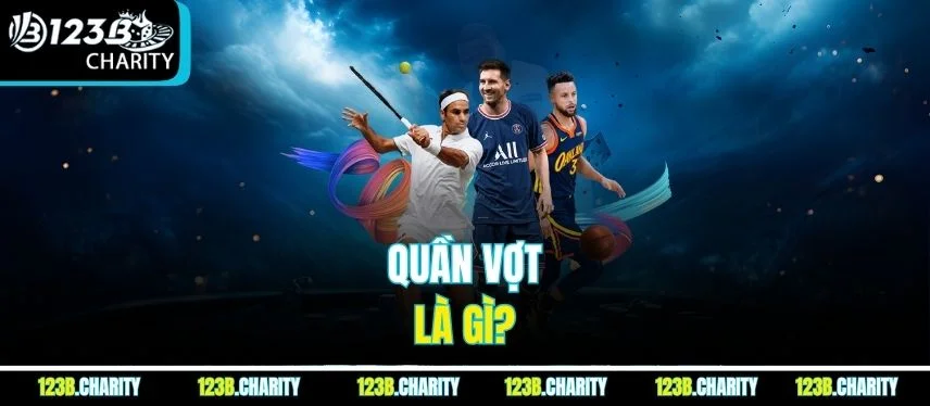Quần vợt là gì?