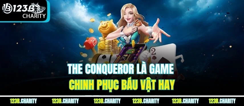 The Conqueror là game chinh phục báu vật hay