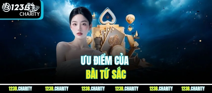 Ưu điểm của Bài Tứ Sắc